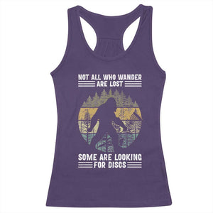 Funny Bigfoot Disc Golf Racerback Tank Top Not All Who Wander Are Lost Sasquatch Lovers TS10 Purple Print Your Wear