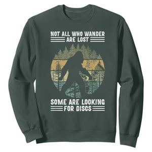 Funny Bigfoot Disc Golf Sweatshirt Not All Who Wander Are Lost Sasquatch Lovers TS10 Dark Forest Green Print Your Wear