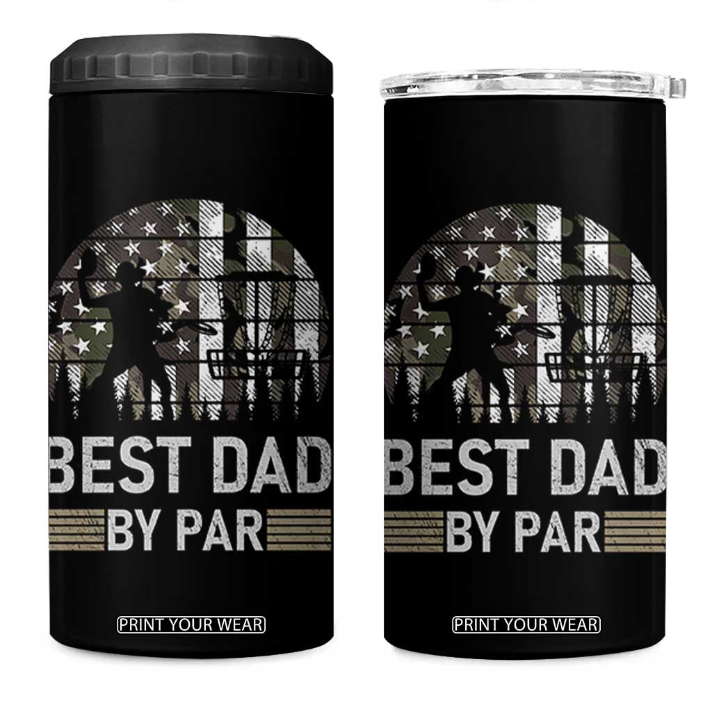 Disc Golf Best Dad By Par 4 in 1 Can Cooler Tumbler Funny Sports Golfer Frisbee Camo American Flag TS10 One Size: 16 oz Black Print Your Wear