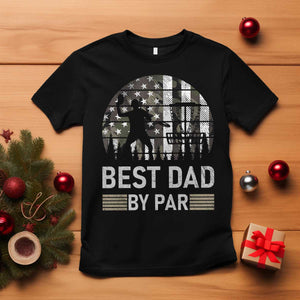 Disc Golf Best Dad By Par T Shirt Funny Sports Golfer Frisbee Camo American Flag TS10 Black Print Your Wear