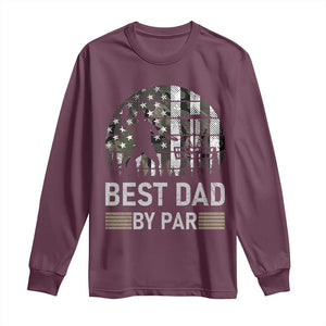 Disc Golf Best Dad By Par Long Sleeve Shirt Funny Sports Golfer Frisbee Camo American Flag TS10 Maroon Print Your Wear