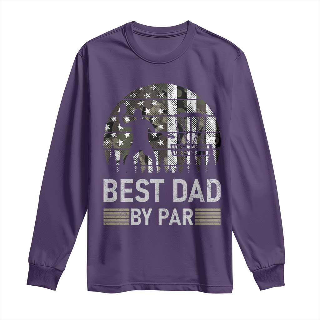 Disc Golf Best Dad By Par Long Sleeve Shirt Funny Sports Golfer Frisbee Camo American Flag TS10 Purple Print Your Wear