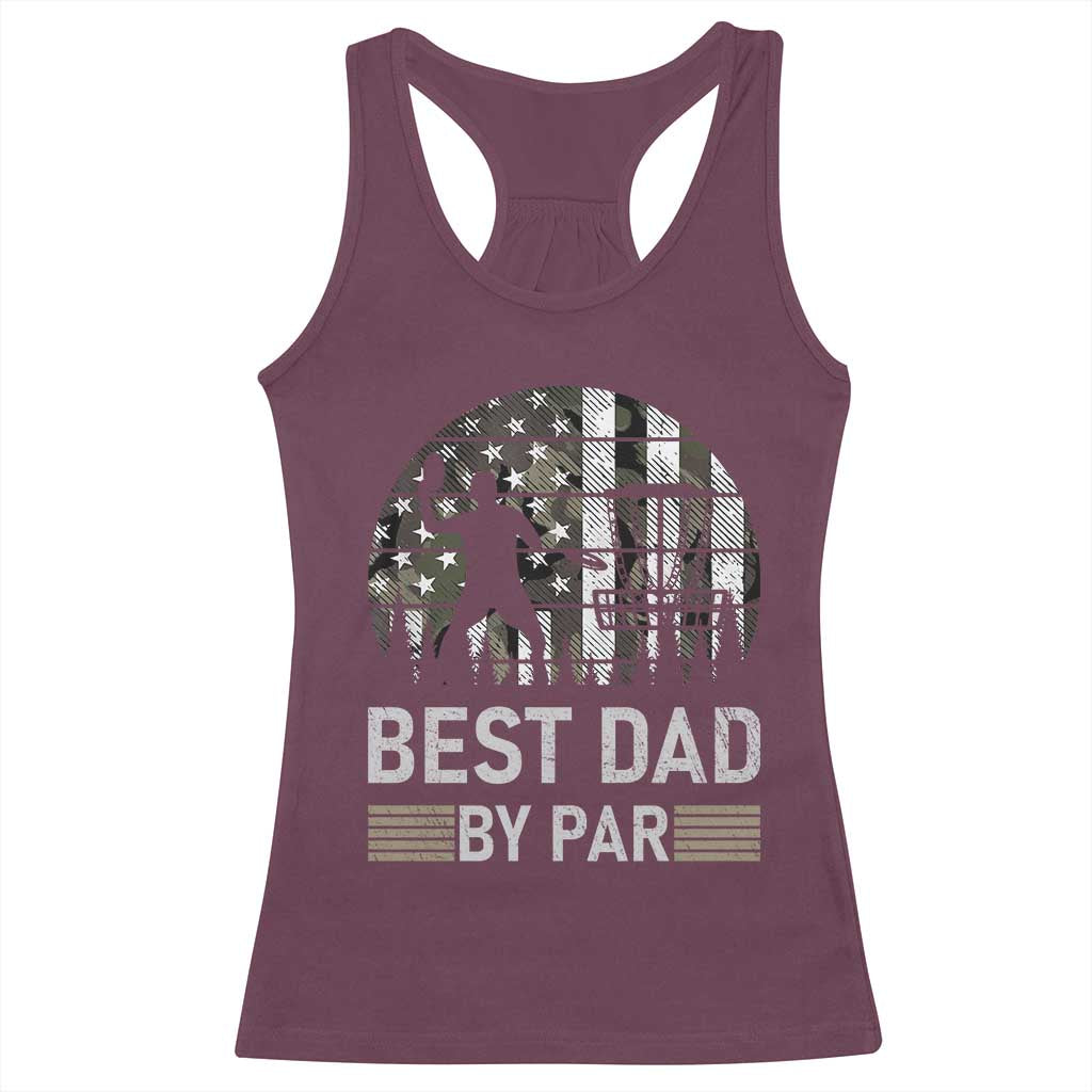 Disc Golf Best Dad By Par Racerback Tank Top Funny Sports Golfer Frisbee Camo American Flag - Print Your Wear