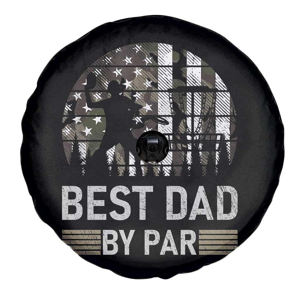 Disc Golf Best Dad By Par Spare Tire Cover Funny Sports Golfer Frisbee Camo American Flag TS10 Print Your Wear