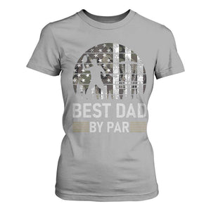 Disc Golf Best Dad By Par T Shirt For Women Funny Sports Golfer Frisbee Camo American Flag TS10 Sport Gray Print Your Wear
