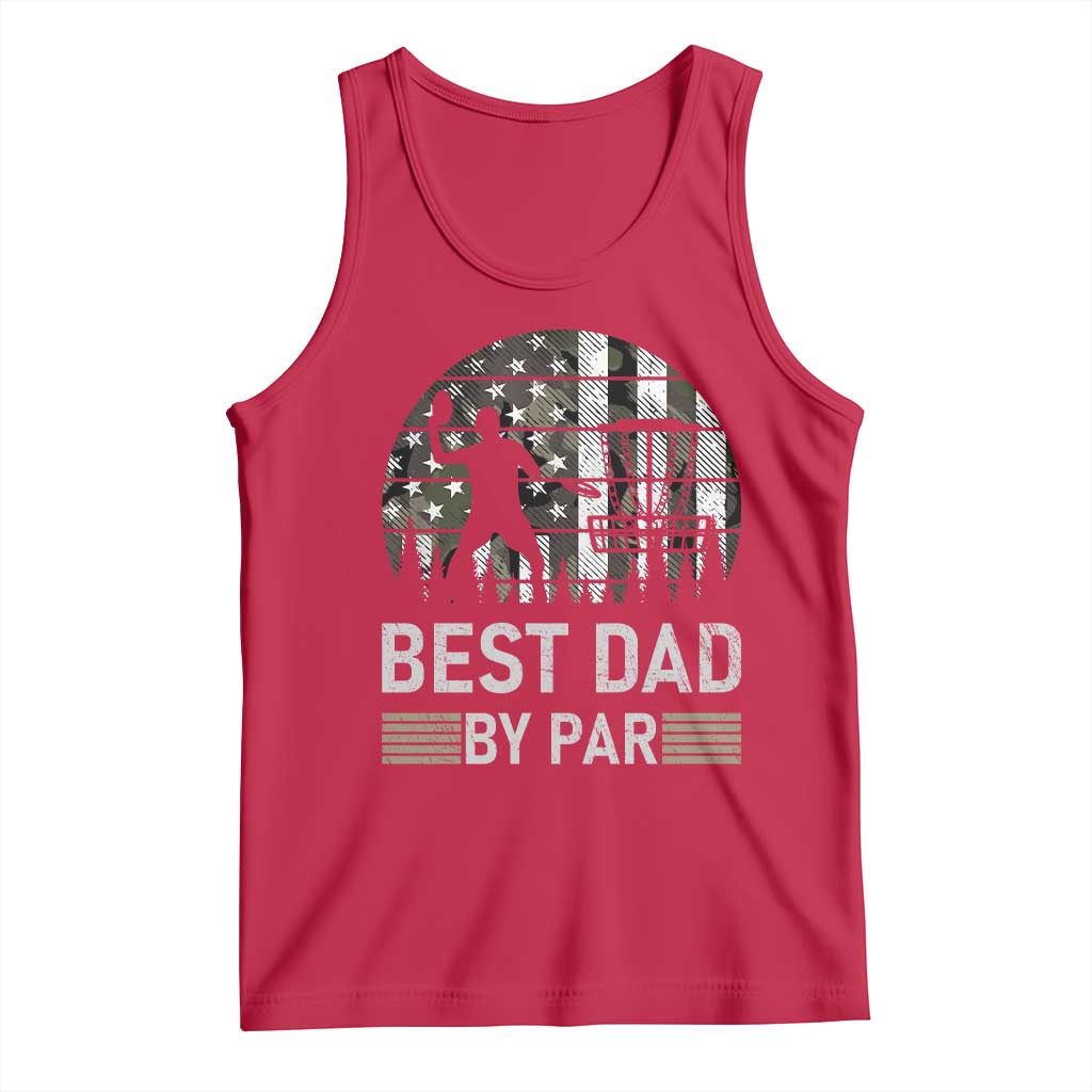 Disc Golf Best Dad By Par Tank Top Funny Sports Golfer Frisbee Camo American Flag TS10 Red Print Your Wear
