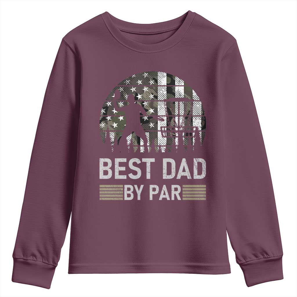 Disc Golf Best Dad By Par Youth Sweatshirt Funny Sports Golfer Frisbee Camo American Flag TS10 Maroon Print Your Wear