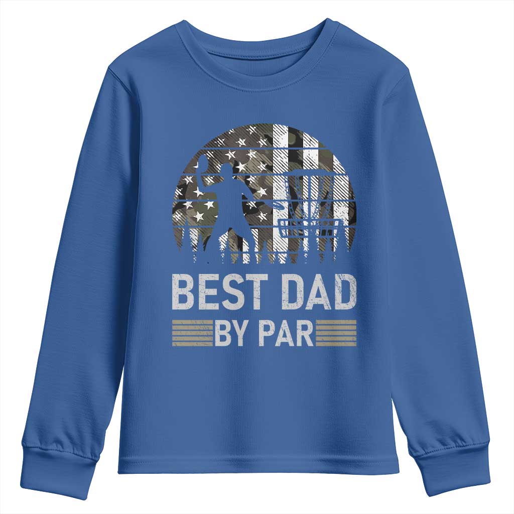 Disc Golf Best Dad By Par Youth Sweatshirt Funny Sports Golfer Frisbee Camo American Flag TS10 Royal Blue Print Your Wear