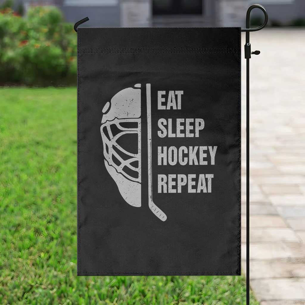 Ice Hockey Player Garden Flag Funny Eat Sleep Hockey Repeat Sport Fan TS10 Print Your Wear