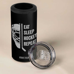 Ice Hockey Player 4 in 1 Can Cooler Tumbler Funny Eat Sleep Hockey Repeat Sport Fan TS10 Print Your Wear