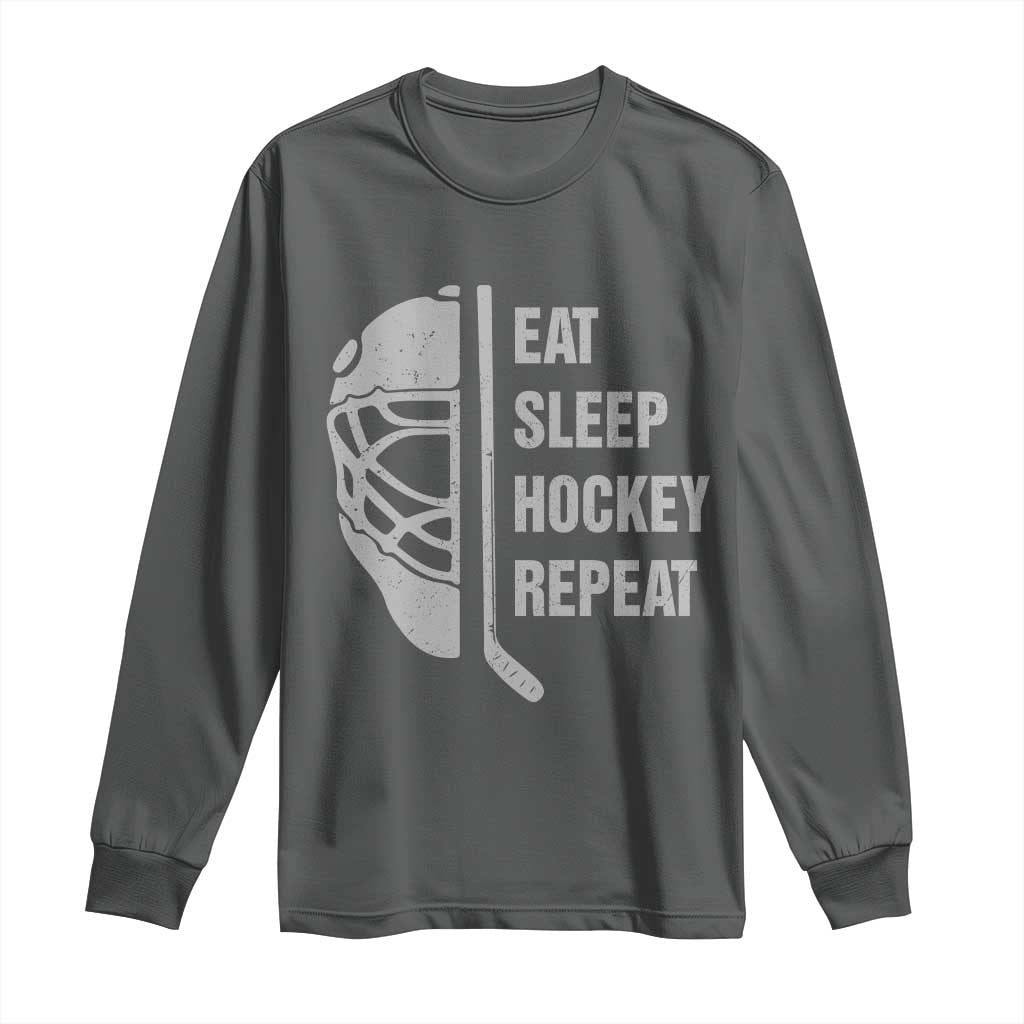 Ice Hockey Player Long Sleeve Shirt Funny Eat Sleep Hockey Repeat Sport Fan TS10 Dark Heather Print Your Wear