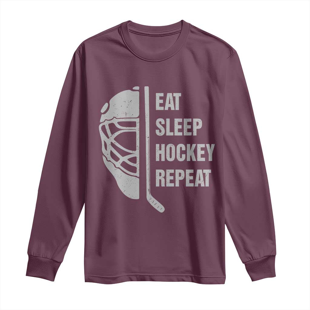 Ice Hockey Player Long Sleeve Shirt Funny Eat Sleep Hockey Repeat Sport Fan TS10 Maroon Print Your Wear