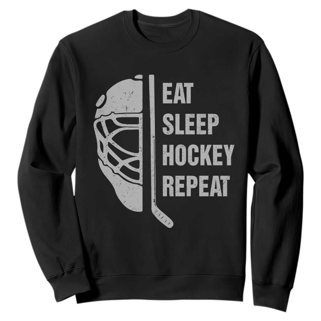 Ice Hockey Player Sweatshirt Funny Eat Sleep Hockey Repeat Sport Fan TS10 Black Print Your Wear