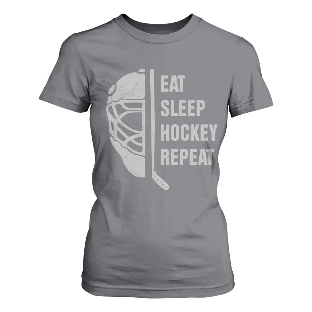 Ice Hockey Player T Shirt For Women Funny Eat Sleep Hockey Repeat Sport Fan TS10 Charcoal Print Your Wear