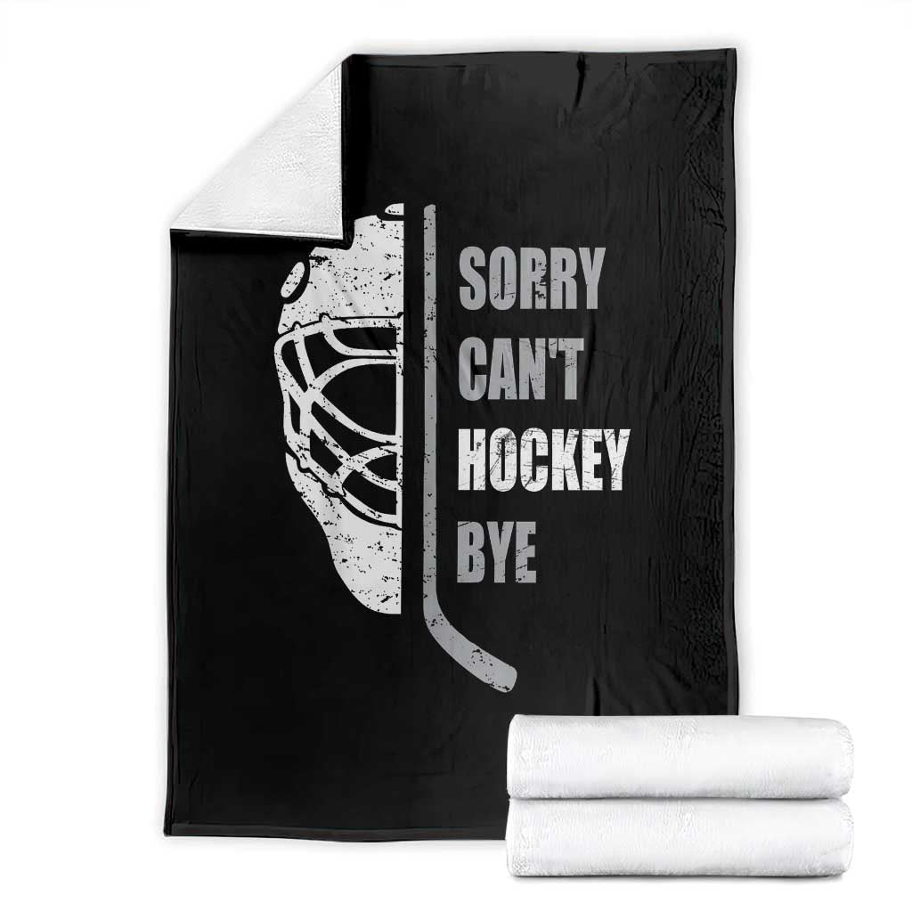 Ice Hockey Player Throw Blanket Retro Sorry Cant Hockey Bye TS10 Black Print Your Wear