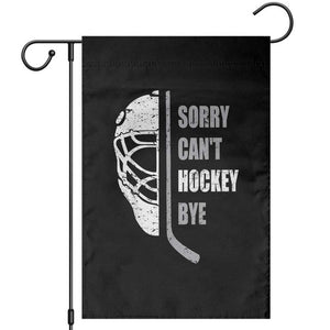 Ice Hockey Player Garden Flag Retro Sorry Cant Hockey Bye TS10 Black Print Your Wear