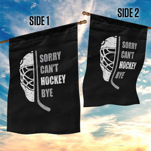 Ice Hockey Player Garden Flag Retro Sorry Cant Hockey Bye TS10 Print Your Wear