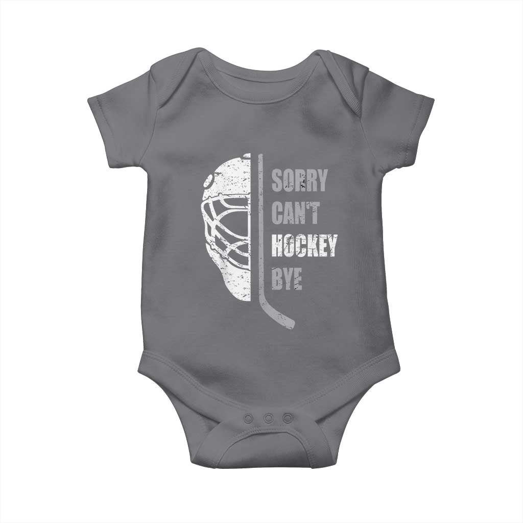 Ice Hockey Player Baby Onesie Retro Sorry Cant Hockey Bye TS10 Charcoal Print Your Wear