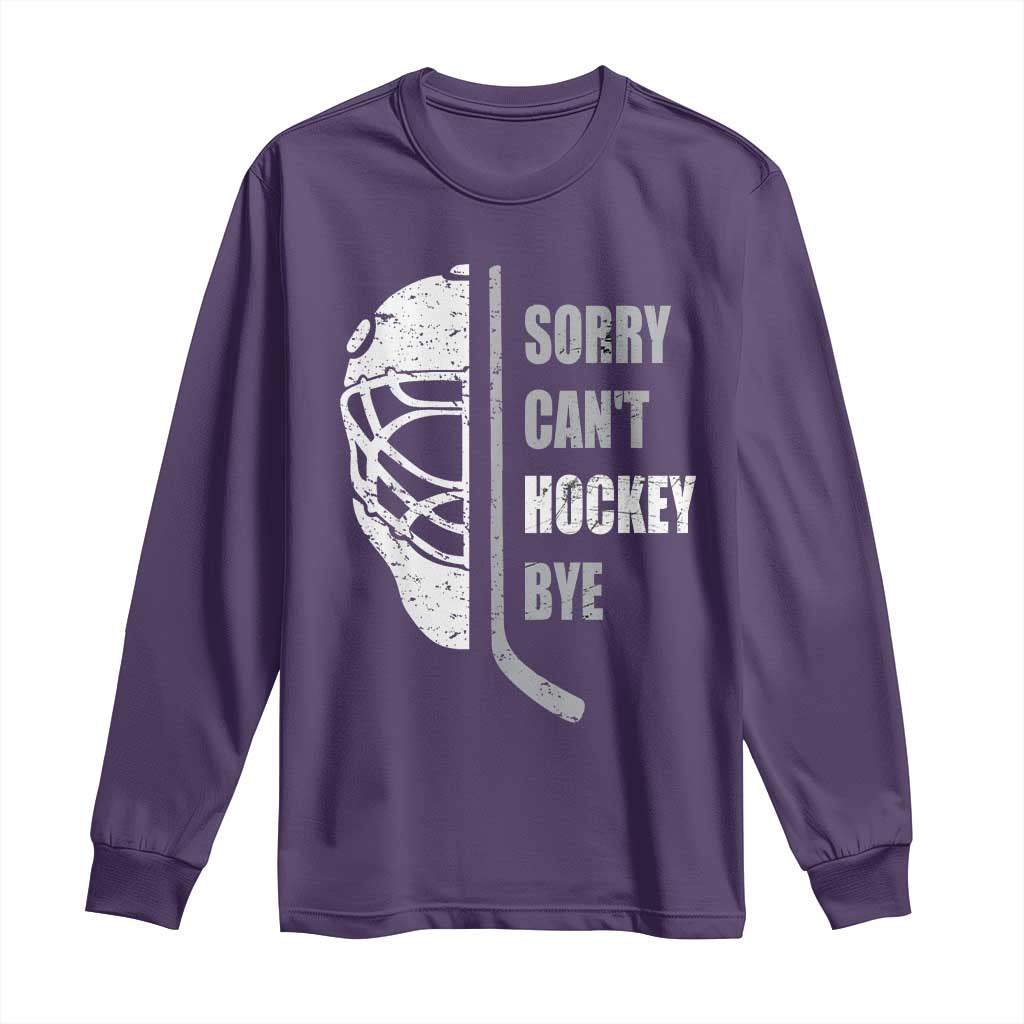 Ice Hockey Player Long Sleeve Shirt Retro Sorry Cant Hockey Bye TS10 Purple Print Your Wear