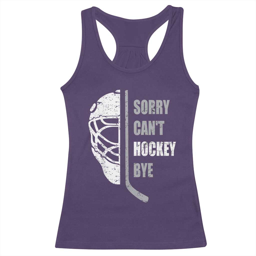 Ice Hockey Player Racerback Tank Top Retro Sorry Cant Hockey Bye TS10 Purple Print Your Wear