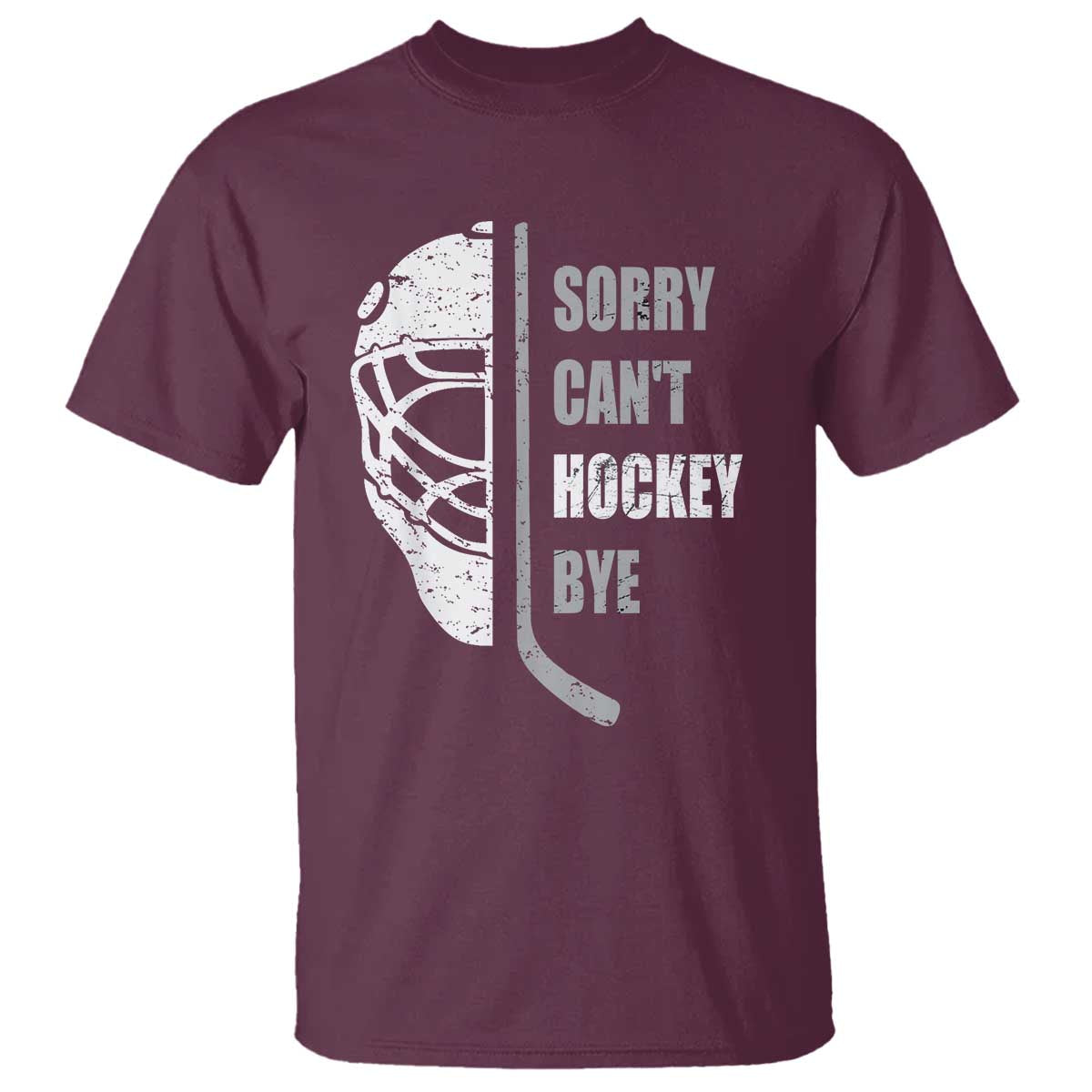 Ice Hockey Player T Shirt Retro Sorry Cant Hockey Bye TS10 Maroon Print Your Wear