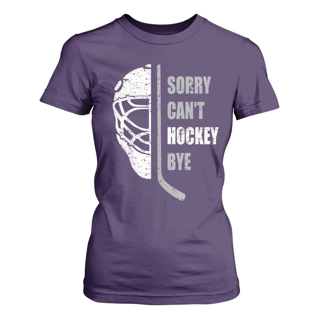 Ice Hockey Player T Shirt For Women Retro Sorry Cant Hockey Bye TS10 Purple Print Your Wear