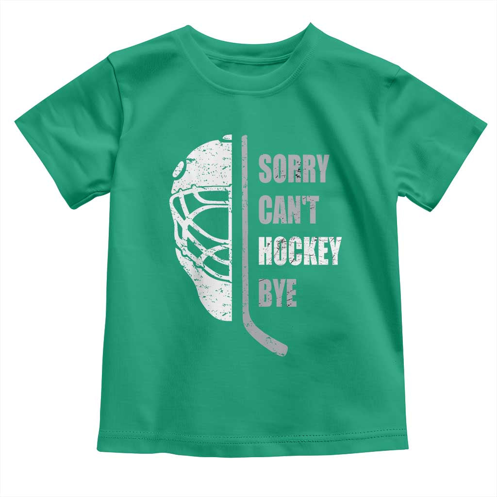 Ice Hockey Player Toddler T Shirt Retro Sorry Cant Hockey Bye TS10 Irish Green Print Your Wear