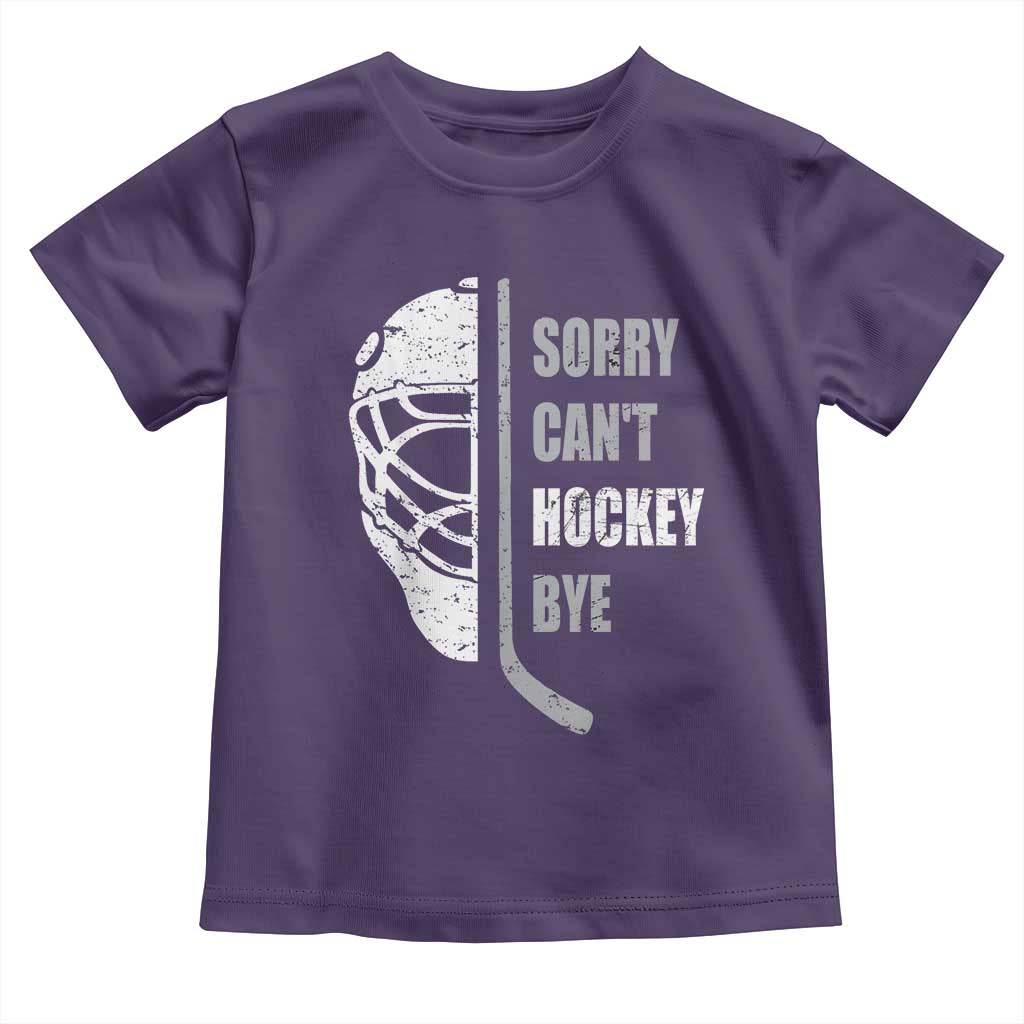 Ice Hockey Player Toddler T Shirt Retro Sorry Cant Hockey Bye TS10 Purple Print Your Wear
