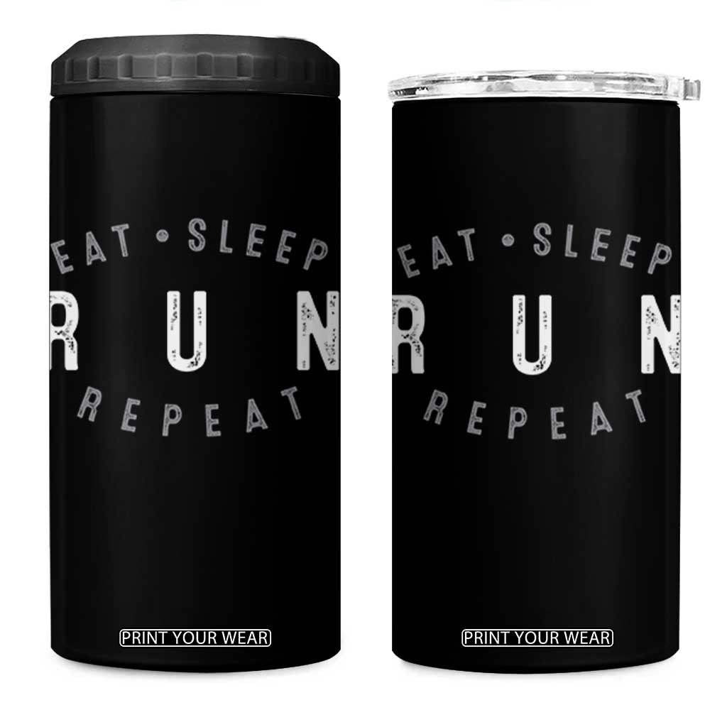 Eat Sleep Run Repeat 4 in 1 Can Cooler Tumbler Marathon Runner TS10 One Size: 16 oz Black Print Your Wear