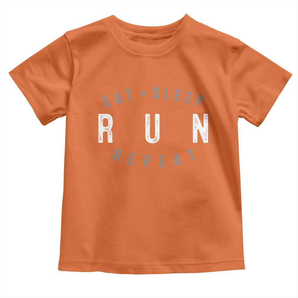Eat Sleep Run Repeat Toddler T Shirt Marathon Runner TS10 Orange Print Your Wear