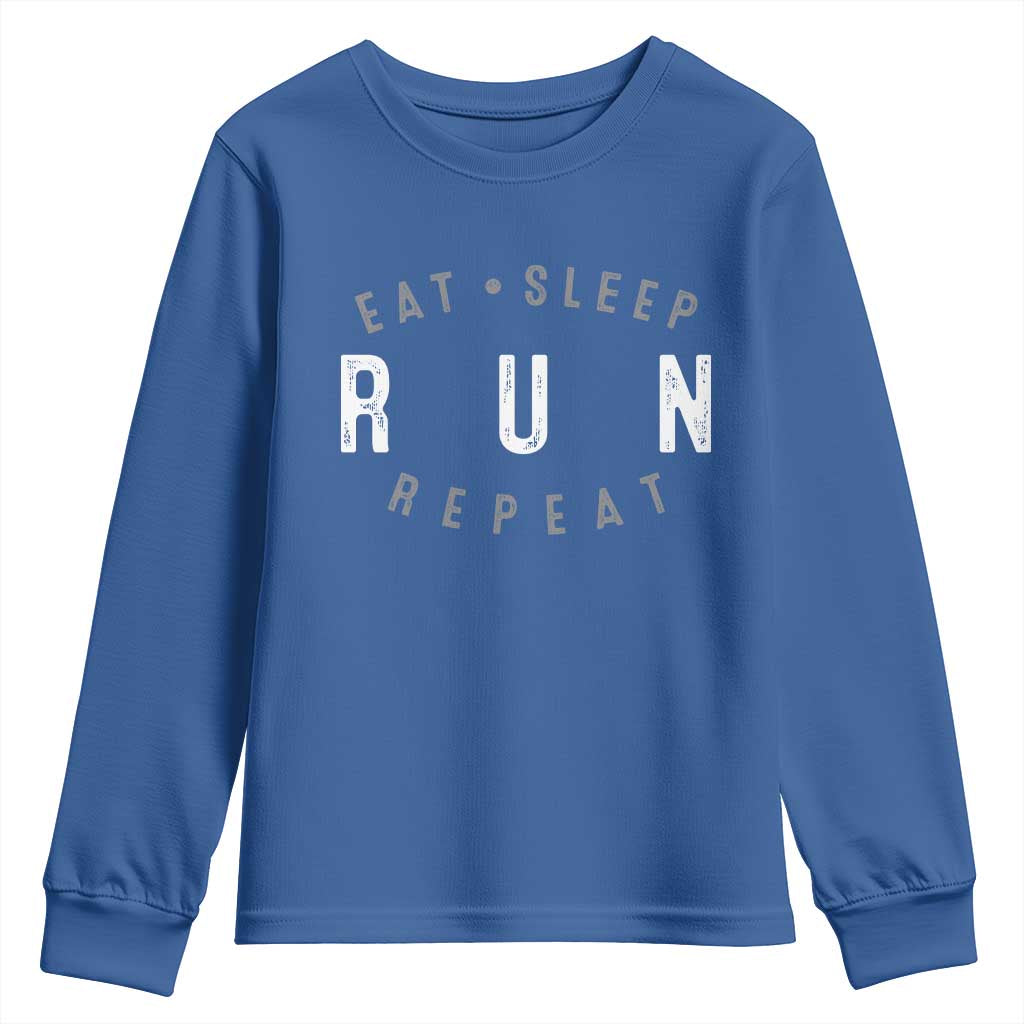 Eat Sleep Run Repeat Youth Sweatshirt Marathon Runner TS10 Royal Blue Print Your Wear