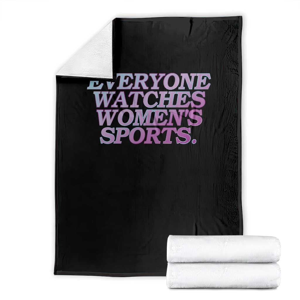 Everyone Watches Womens Sports Throw Blanket Feminist Body Positivity Inclusive Equality TS10 Black Print Your Wear