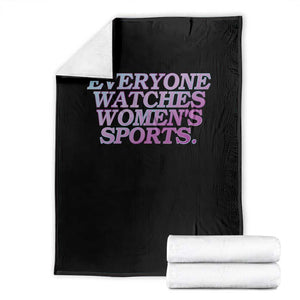Everyone Watches Womens Sports Throw Blanket Feminist Body Positivity Inclusive Equality TS10 Black Print Your Wear
