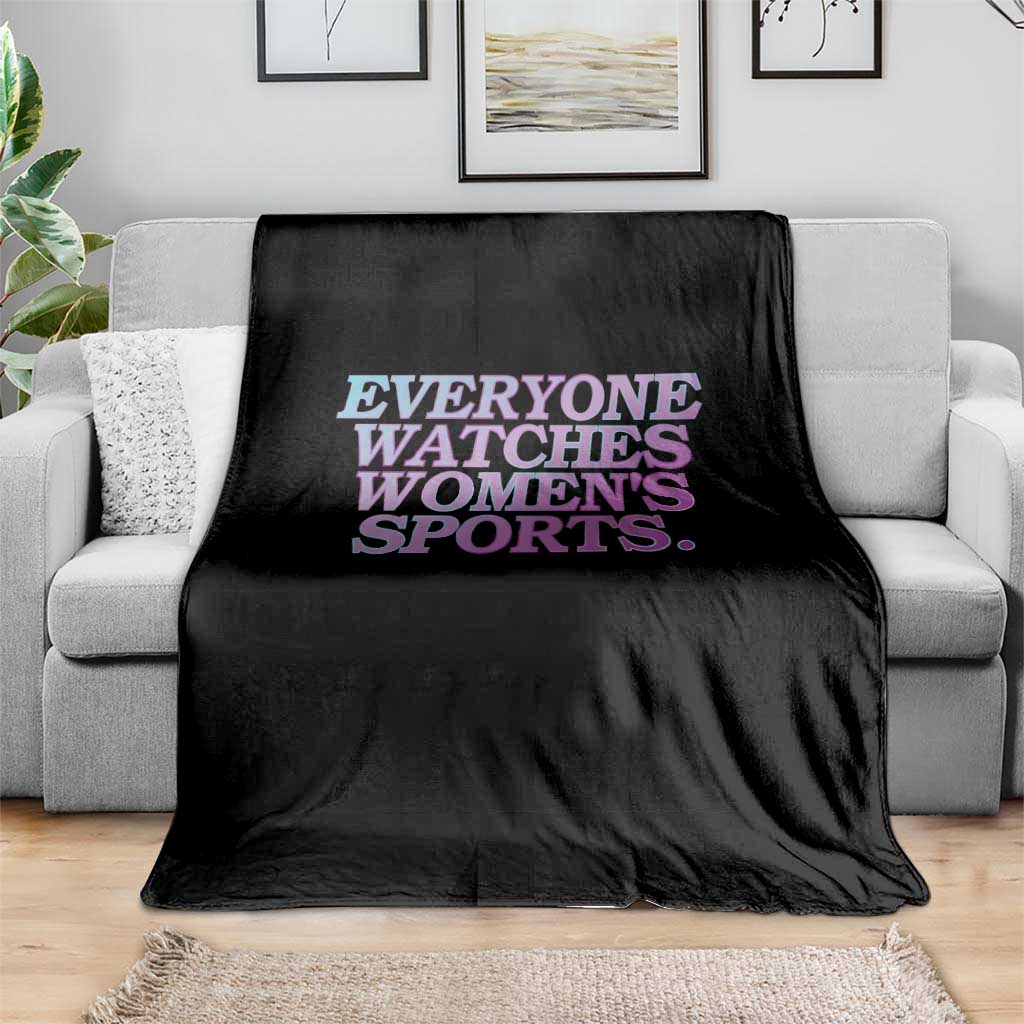 Everyone Watches Womens Sports Throw Blanket Feminist Body Positivity Inclusive Equality TS10 Print Your Wear