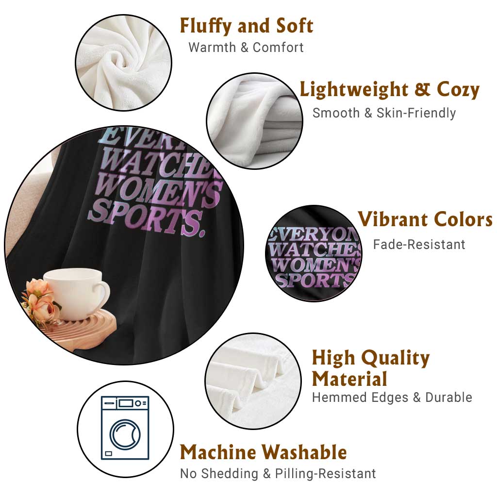 Everyone Watches Womens Sports Throw Blanket Feminist Body Positivity Inclusive Equality TS10 Print Your Wear