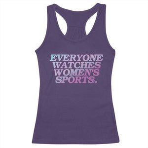 Everyone Watches Womens Sports Racerback Tank Top Feminist Body Positivity Inclusive Equality TS10 Purple Print Your Wear