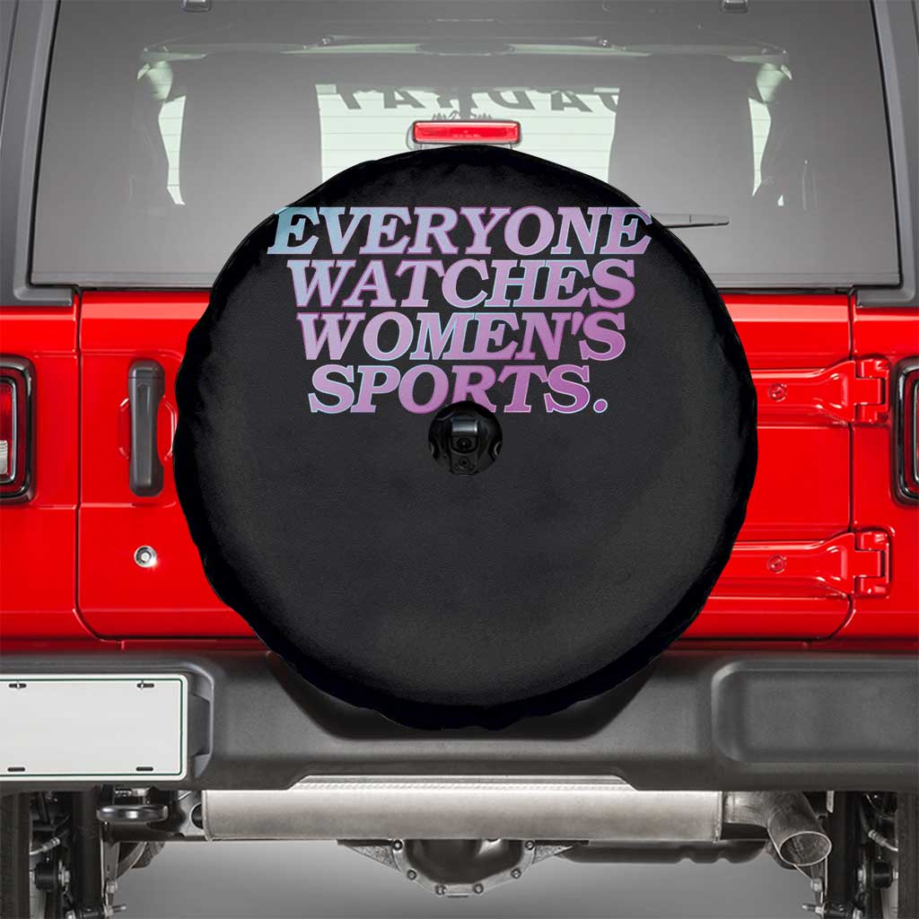 Everyone Watches Womens Sports Spare Tire Cover Feminist Body Positivity Inclusive Equality TS10 Black Print Your Wear