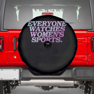 Everyone Watches Womens Sports Spare Tire Cover Feminist Body Positivity Inclusive Equality TS10 Black Print Your Wear