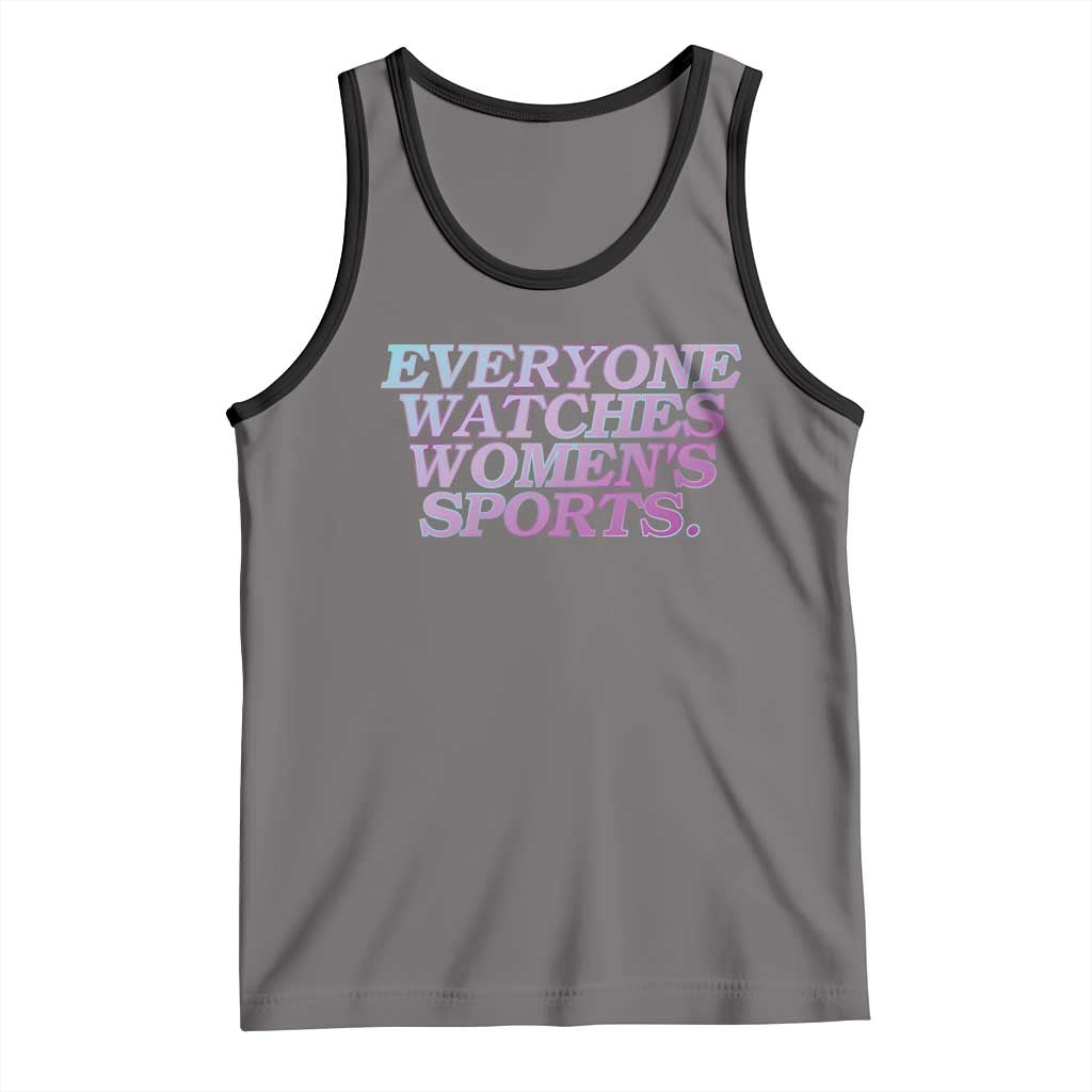Everyone Watches Womens Sports Tank Top Feminist Body Positivity Inclusive Equality TS10 Deep Heather Black Print Your Wear