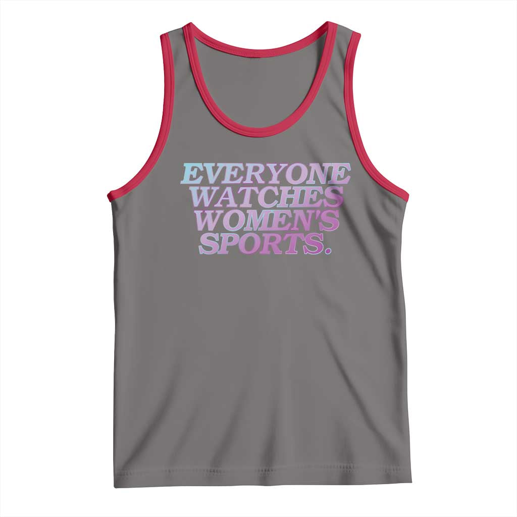 Everyone Watches Womens Sports Tank Top Feminist Body Positivity Inclusive Equality TS10 Deep Heather Red Print Your Wear