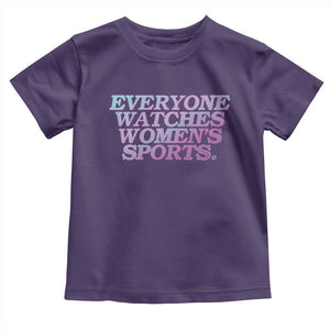 Everyone Watches Womens Sports Toddler T Shirt Feminist Body Positivity Inclusive Equality TS10 Purple Print Your Wear