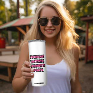 Womens Sports Skinny Tumbler Feminist Body Positivity Inclusive Equality TS10 Print Your Wear