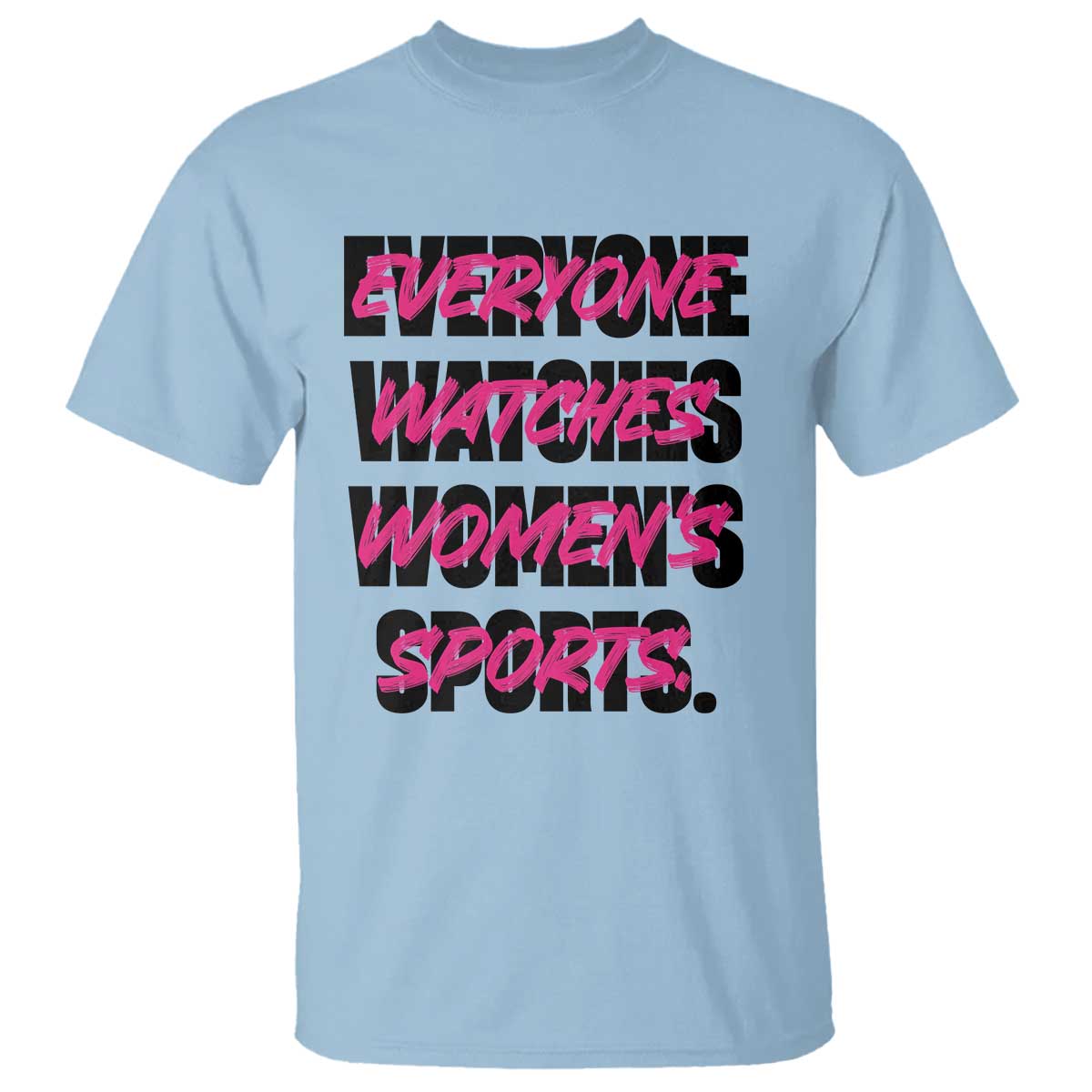 Womens Sports T Shirt Feminist Body Positivity Inclusive Equality TS10 Light Blue Print Your Wear