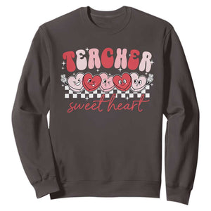 Valentines Day Teacher Sweatshirt Teaching Sweethearts TS10 Dark Chocolate Print Your Wear