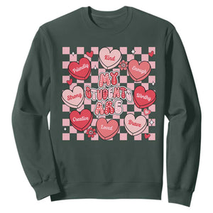 Valentine Teacher Sweatshirt My Students Are My Valentines Hearts TS10 Dark Forest Green Print Your Wear