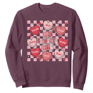 Valentine Teacher Sweatshirt My Students Are My Valentines Hearts TS10 Maroon Print Your Wear