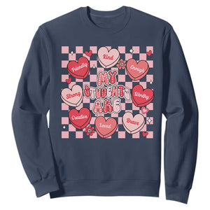 Valentine Teacher Sweatshirt My Students Are My Valentines Hearts TS10 Navy Print Your Wear