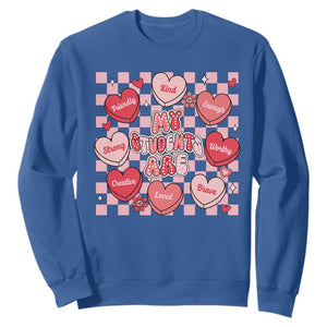 Valentine Teacher Sweatshirt My Students Are My Valentines Hearts TS10 Royal Blue Print Your Wear