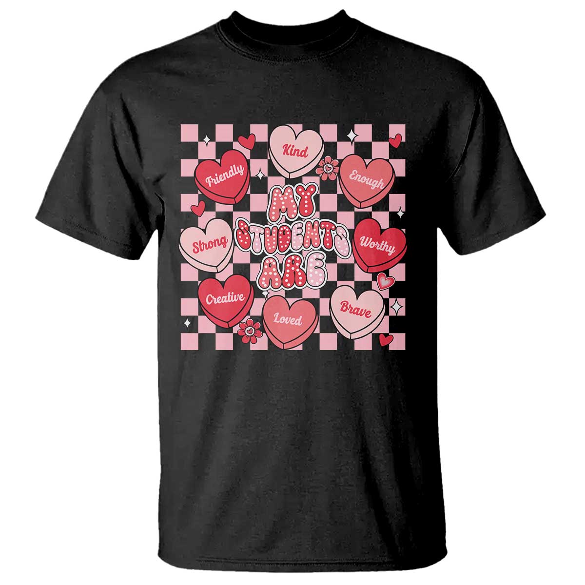 Valentine Teacher T Shirt My Students Are My Valentines Hearts TS10 Black Print Your Wear