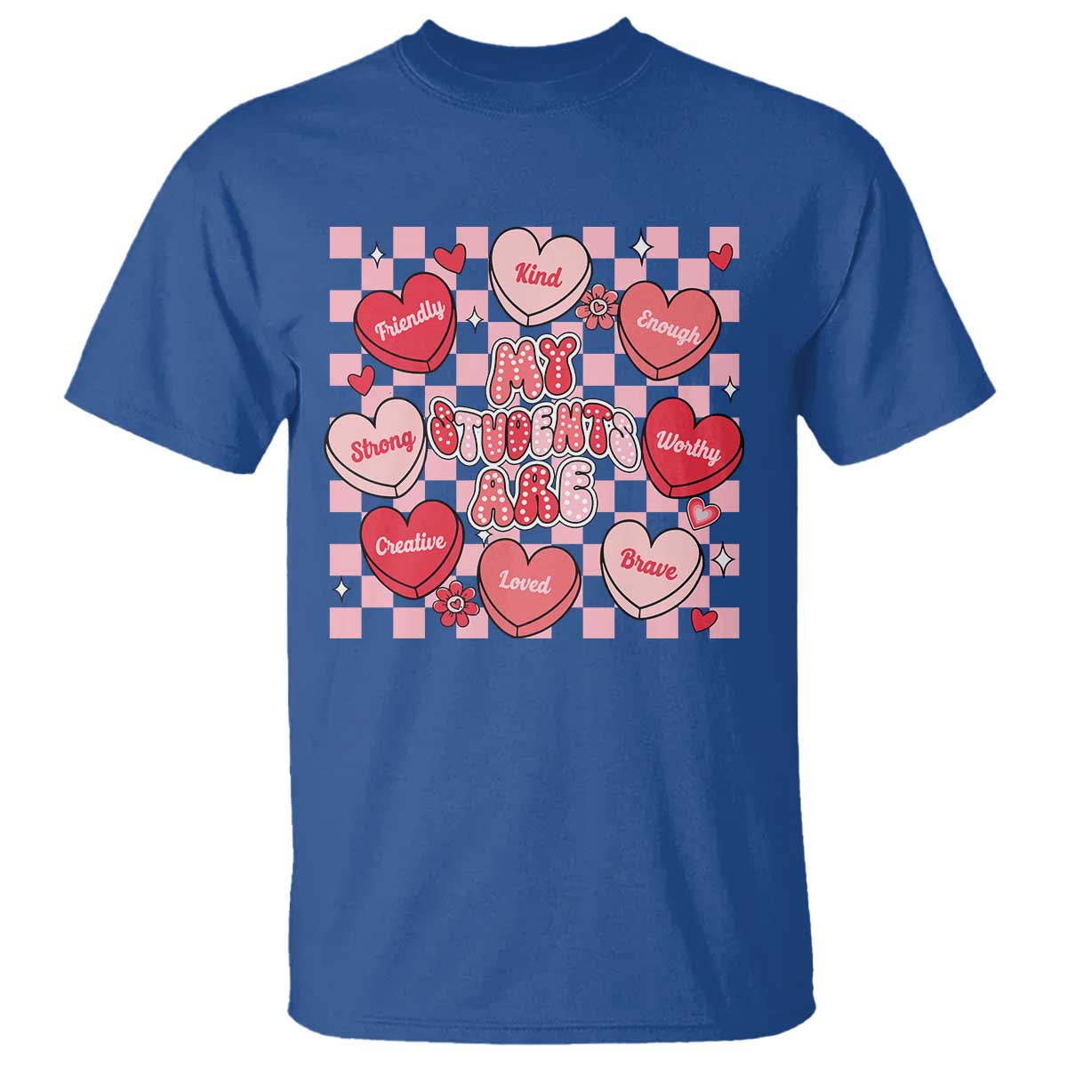 Valentine Teacher T Shirt My Students Are My Valentines Hearts TS10 Royal Blue Print Your Wear